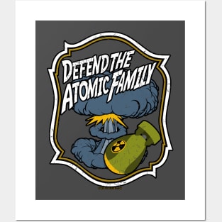 Defend The Atomic Family Posters and Art